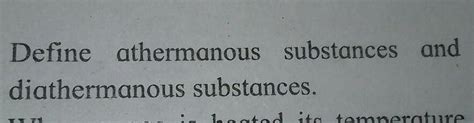 define athermous anddiathermas substance - Brainly.in