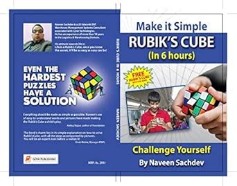 Make it Simple Rubik's Cube (In 6 Hours) : Naveen Sachdev: Amazon.in: Books
