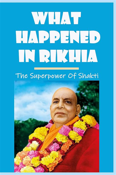 What Happened In Rikhia: The Superpower Of Shakti: The Union Of Shiva ...