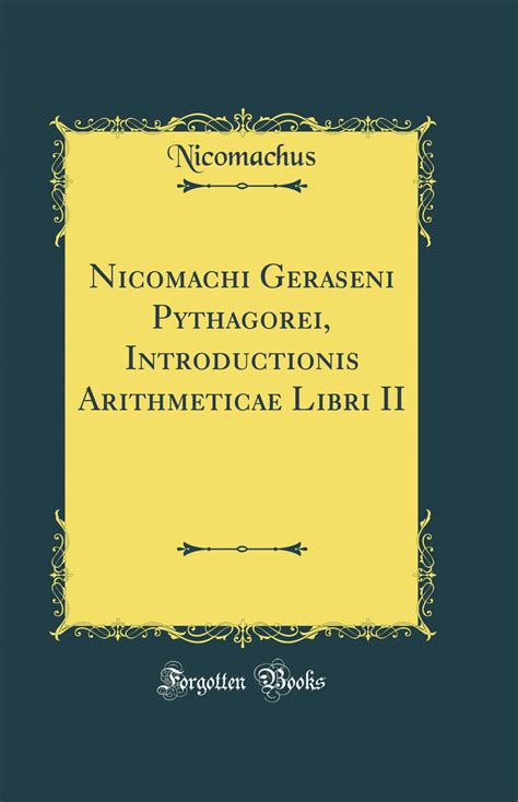 Buy Nicomachi Geraseni Pythagorei, Introductionis Arithmeticae Libri II ...