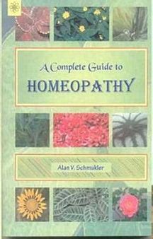 A Complete Guide To Homeopathy – AYUSH Upchar