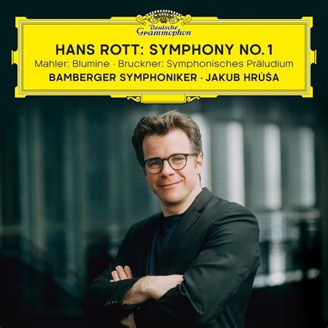 Hans Rott: Symphony No. 1 / Mahler: Blumine / Bruckner: Symphonisches ...