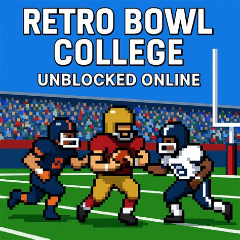 Retro Bowl » RETRO BOWL UNBLOCKED