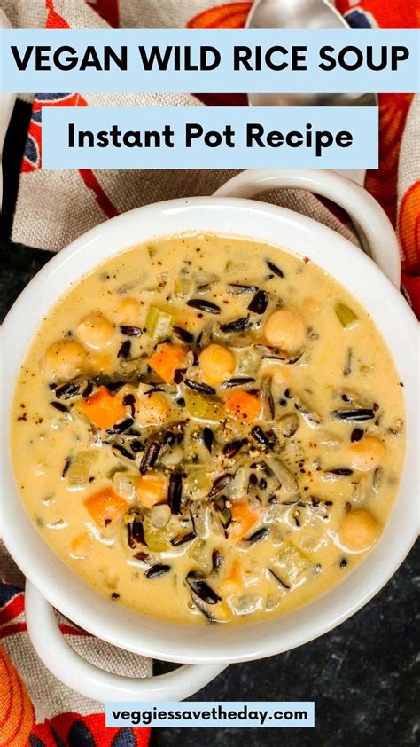 Vegan Wild Rice Soup | Vegan instant pot recipes, Easy soup recipes ...