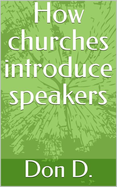 How churches introduce speakers eBook : D., Don : Amazon.in: Kindle Store