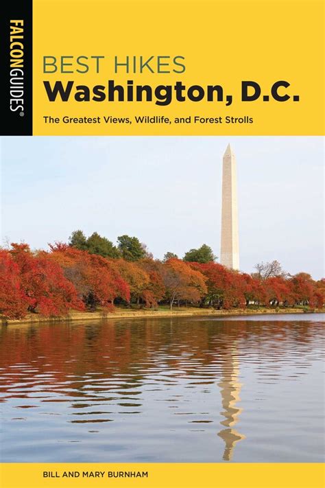 Best Hikes Washington, D.C. eBook by Bill Burnham, Mary Burnham ...