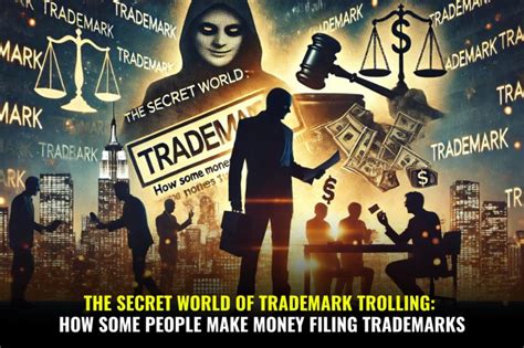 The Secret World of Trademark Trolling: How Some People Make Money ...