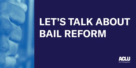 Why New Hampshire’s Bail System is Working - ACLU of New Hampshire