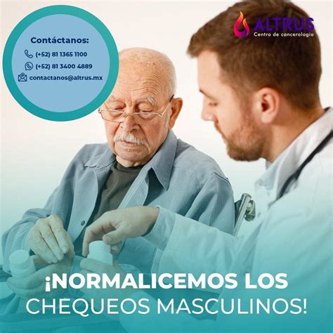 ¡Normalicemos los chequeos masculinos! - ALTRUS cancerología