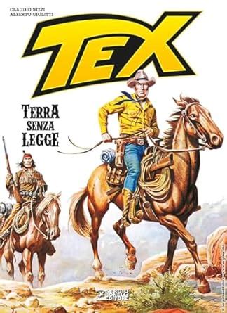 Tex. Terra senza legge : Nizzi, Claudio: Amazon.in: Books
