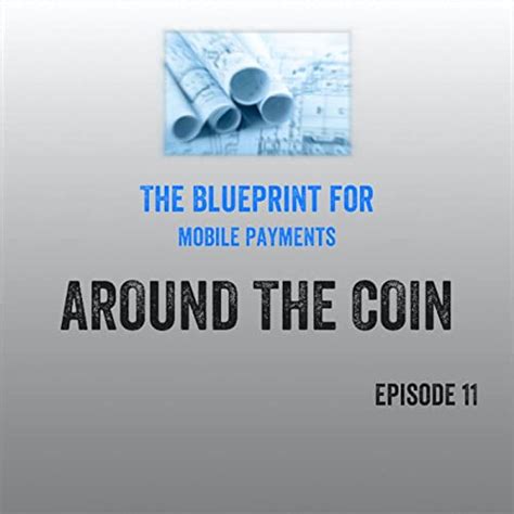 The Blueprint for the Next Decade of Mobile Payments : Amazon.in: Books