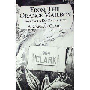 Buy From the Orange Mailbox: Notes from a Few Country Acres Book Online ...