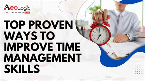 Top Tips to Improve Time Management Skills - Aeologic Blog