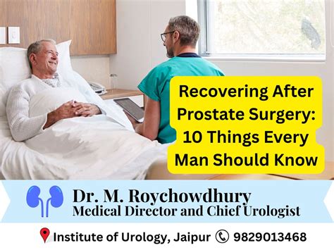 Recovering After Prostate Surgery: 10 Things Every Man Should Know