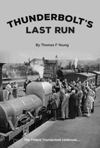Buy Thunderbolt's Last Run Book Online at Low Prices in India ...