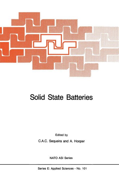 Buy Solid State Batteries: 101 (NATO Science Series E:) Book Online at ...