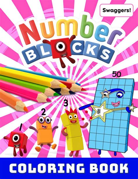 Buy Swaggers! - Numberblocks Coloring Book: Numberblocks 1 to 50 - High ...
