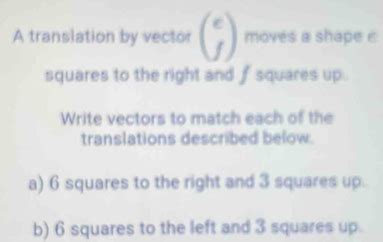 Solved: A translation by vector beginpmatrix e fendpmatrix moves a ...