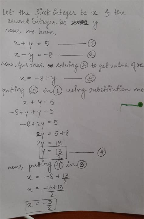 Two integers whose sum is 5 and difference is -8 - Brainly.in