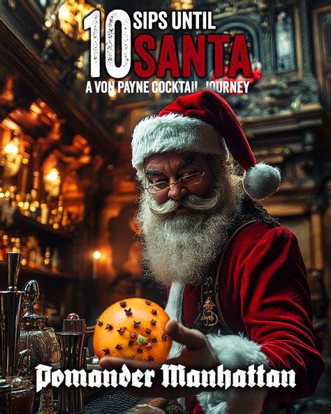 10 Holiday Cocktail Ideas | Von Payne Whiskey