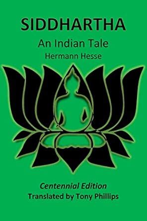 Siddhartha - An Indian Tale: Centennial Edition eBook : Hesse, Hermann ...