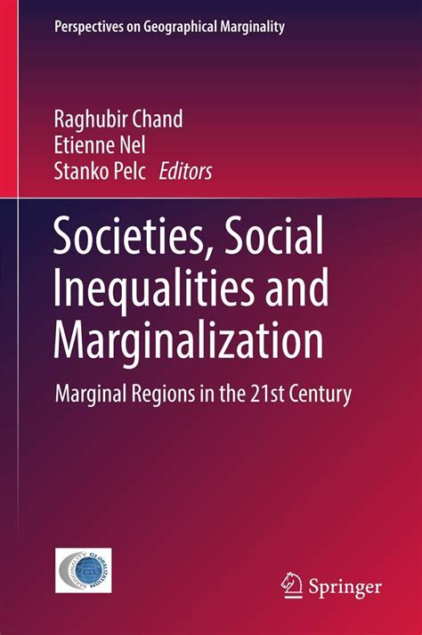 Societies Social Inequalities And Marginalization Marginal Regions In ...