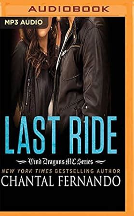 Last Ride (Wind Dragons Motorcycle Club) : Fernando, Chantal ...