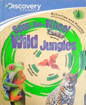 Discovery Channel Spin The Wheel Wild Jungles – Books and You