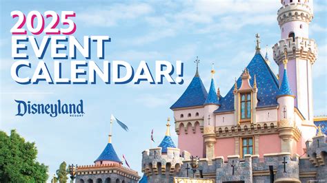 News - Disneyland Resort 2025 Event Calendar | WDWMAGIC - Unofficial ...