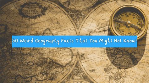 Weird Geography Facts You Might Not Know - Twinkl USA