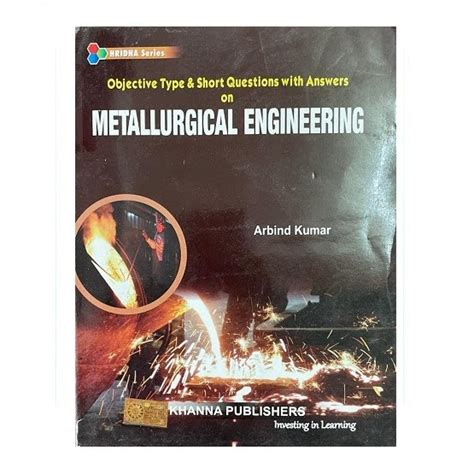 Objective Types And Short Questions With Answer on Metallurgical ...