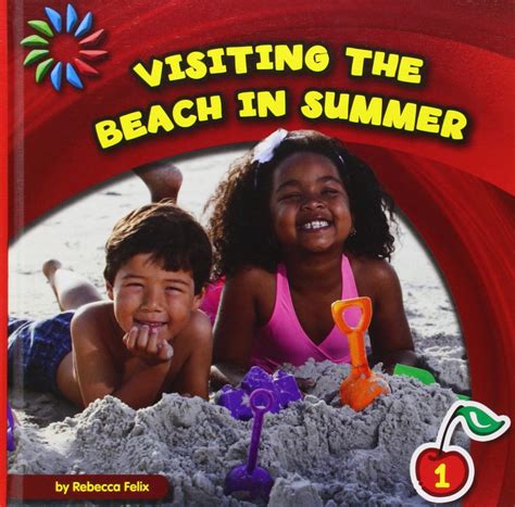 Visiting the Beach in Summer (21st Century Basic Skills Library, Level ...