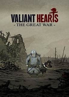 the great war valiant hearts the great war the great war valiant hearts the great war