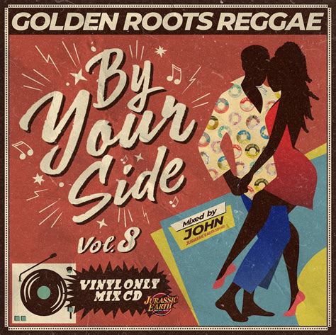 MIX CD [BY YOUR SIDE vol.8] -GOLDEN ROOTS REGGAE MIX- | JURASSIC SHOP