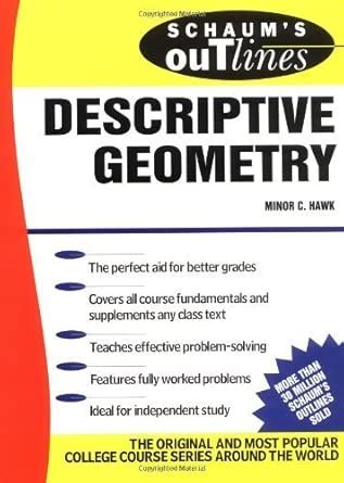 Buy Schaum's Outline of Theory and Problems of Descriptive Geometry ...