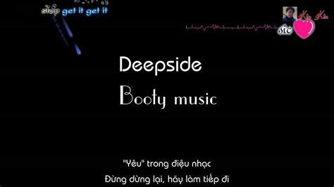 Booty music - Deepside [Vietsub+Kara] - YouTube