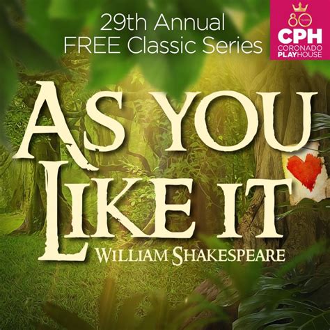 Shakespeare's "As You Like It" - 29th Annual Free Classic at Coronado Playhouse - Coronado Times