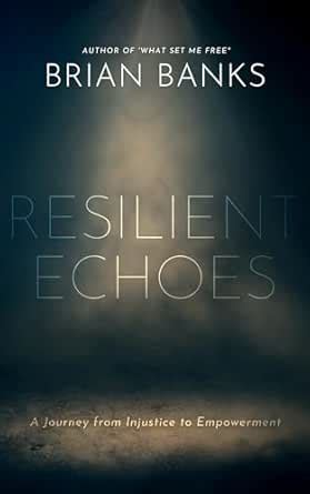Resilient Echoes: A Journey from Injustice to Empowerment (Echoes of ...