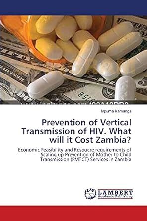 Buy Prevention of Vertical Transmission of HIV. What will it Cost ...