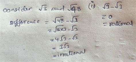 difference of two irrational numbers is always an irrational number ...