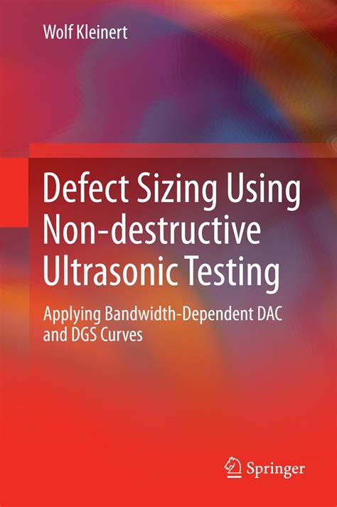 Defect Sizing Using Non Destructive Ultrasonic Testing Applying ...
