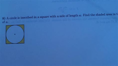 Solved 9) A circle is inscribed in a square with a side of | Chegg.com