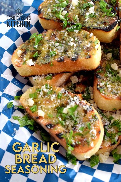 Garlic Bread Seasoning - Lord Byron's Kitchen