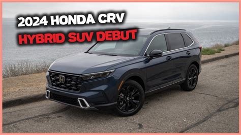 2024 Honda CRV: Hybrid SUV Debut