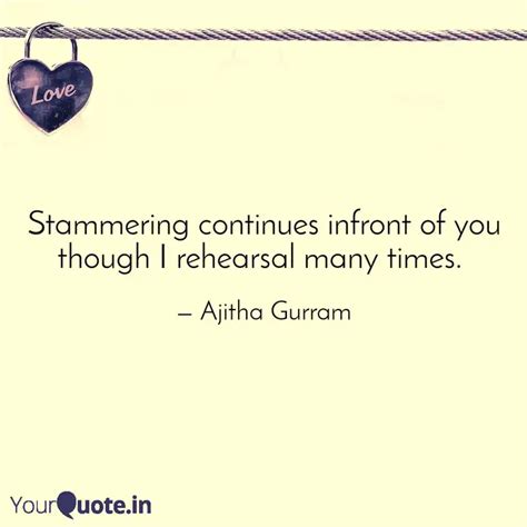 Stammering continues infr... | Quotes & Writings by Ajitha Gurram ...