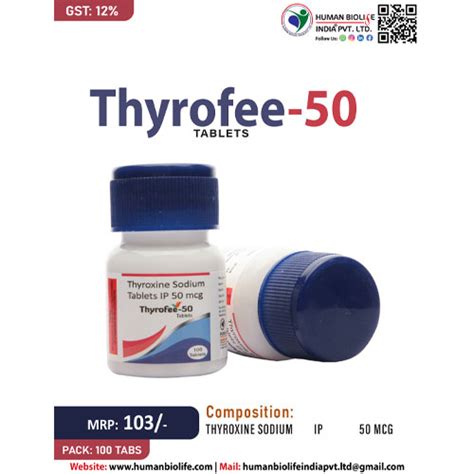 THYROFEE-50 Tablets Human Biolife India Pvt. Ltd.