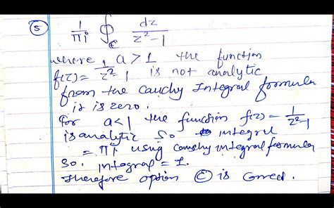 5. the value of the integral where the contour c is a circle of radius ...