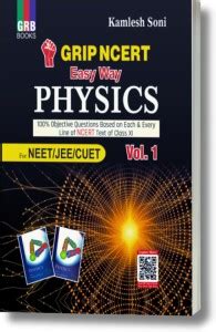 Grip NCERT Easy Way Physics For NEET/JEE/CUET. (Vol.1). Questions Based ...