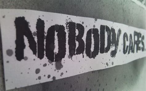Nobody Cares About Me Wallpaper