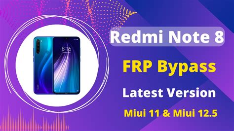 Xiaomi Note 8 Bypass 的图像结果